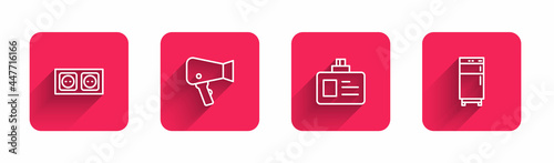 Set line Electrical outlet, Hair dryer, Identification badge and Refrigerator with long shadow. Red square button. Vector