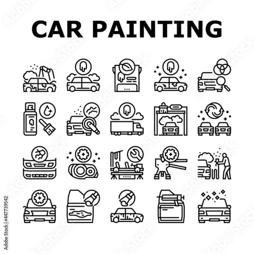 Car Painting Service Collection Icons Set Vector. Car Painting And Fixing, Plastic Bumper Repair And Paint, Headlight Restoration And Clear Coating Black Contour Illustrations