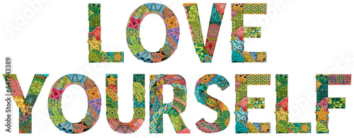 LOVE YOURSELF. Vector zentangle object for decoration