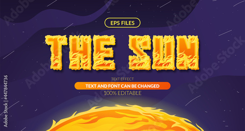sun solar hot flame space editable text effect. eps vector file with space illustration
