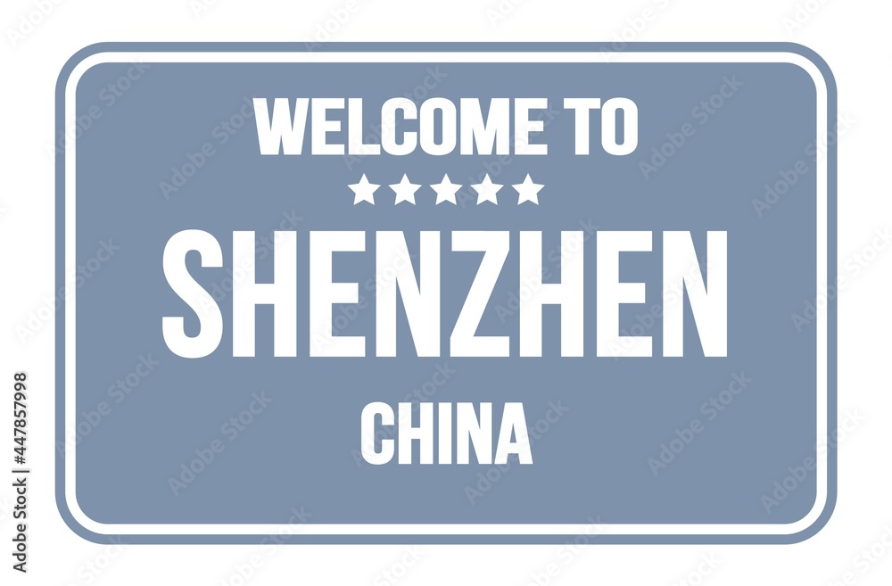 WELCOME TO SHENZHEN - CHINA, words written on gray street sign stamp WELCOME TO SHENZHEN - CHINA, words written on gray street sign stamp