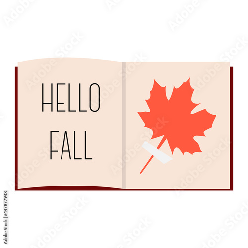 Books with bookmarks and autumn leaves. Vector, white background, clipart. Hello fall.