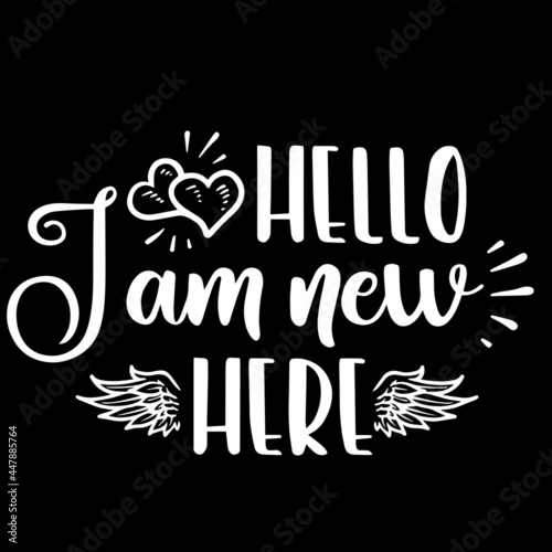 hello jam new here on black background inspirational quotes lettering design