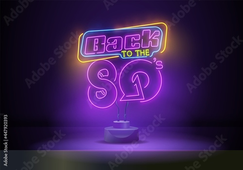 Back to the 80s neon sign vector. 80 s Retro style Design template neon sign, light banner, neon signboard, nightly bright advertising, light inscription. Vector illustration