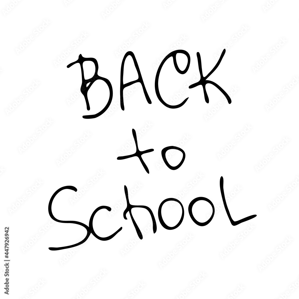 Doodle text image - Back to school. Hand-drawn image for various designs. Doodle text image - Back to school. Hand-drawn image for various designs.