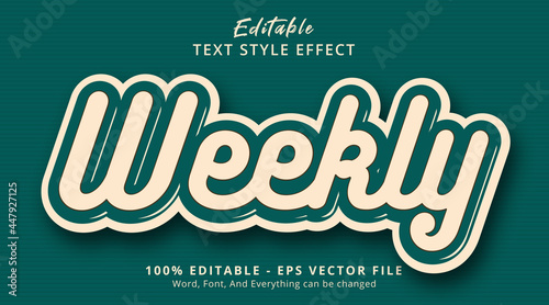 Editable text effect, Weekly text on layered color style effect