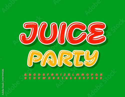 Vector bright poster Juice Party. Artistic style Font. Handwritten Alphabet Letters and Numbers set