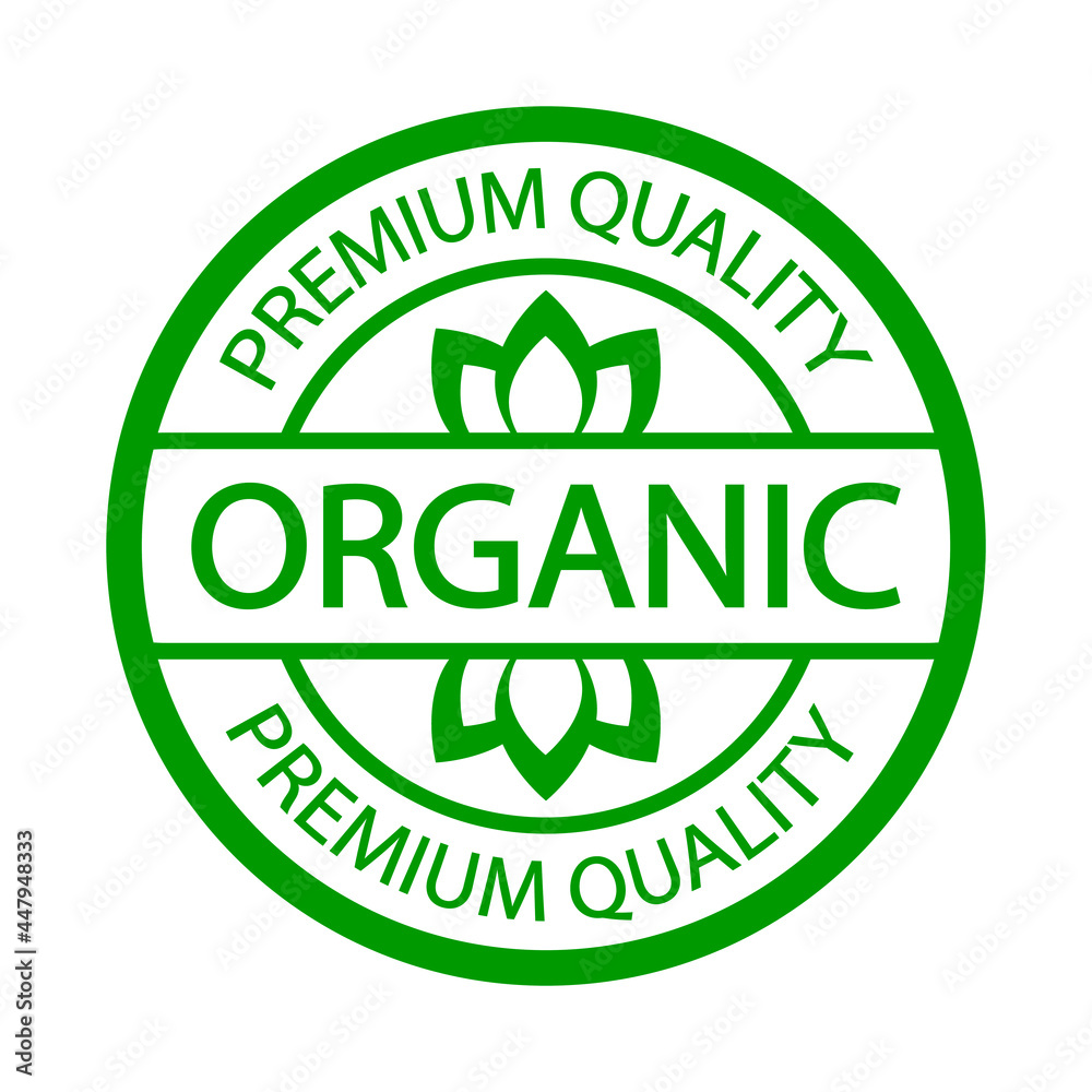 Organic. Premium quality. Plant based vegan food product label. Green round stamp. Logo or icon. Diet. Sticker. Vegeterian