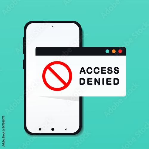 Access denied message. Smartphone blocked account. Illustration vector