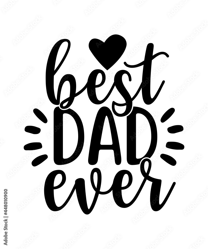 Dad svg, father svg, Fathers day svg, daddy svg, best dad ever svg, best dad svg,Dad Svg, Father Svg, Dad life Svg, Dad Bundle svg, Father’s Day Svg,Dad svg, fathers day svg, father’s day svg, daddy s Dad svg, father svg, Fathers day svg, daddy svg, best dad ever svg, best dad svg,Dad Svg, Father Svg, Dad life Svg, Dad Bundle svg, Father’s Day Svg,Dad svg, fathers day svg, father’s day svg, daddy s