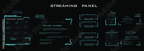 Modern dialog HUD interface. Streaming panel. Streaming screen.  Information boards and blocks with a frame for online communication