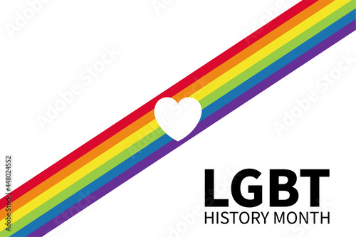 LGBT history month. Gay, bisexual and trans human rights. Annual celebrated day of history LGBTQ movement. Rainbow colored. Tolerance concept. Banner, poster, social media, card, background vector photo