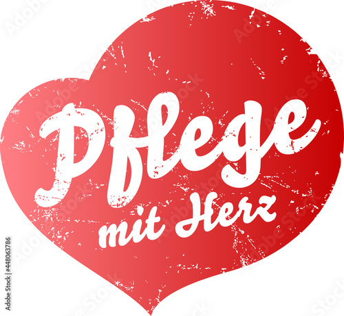 Button in Herzform mit Schrift Pflege mit Herz