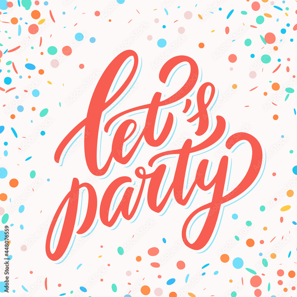  Let's party. Vector lettering banner. 