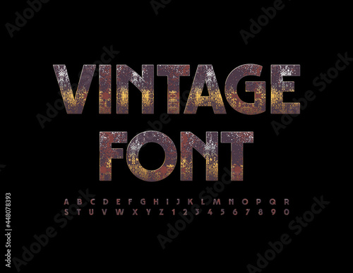 Vector Vintage Font. Rusted Metallic Alphabet Letters and Numbers. 