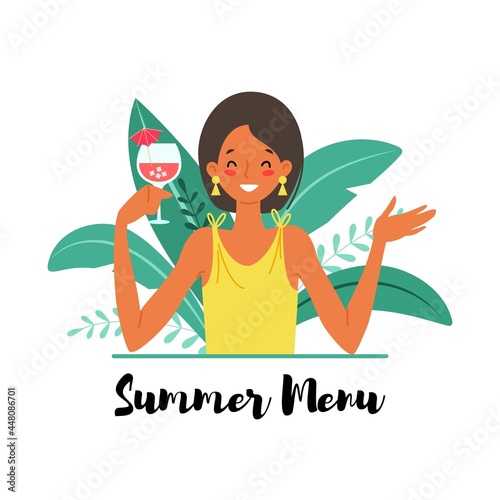 Summer Menu. Smiling tanned girl in a yellow dress with a cocktail glass in her hand on background of tropical plants. Vector illustration drawn in a flat style.