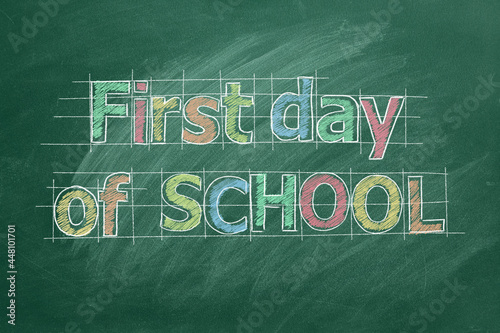 First day of School. Illustration on greenboard.