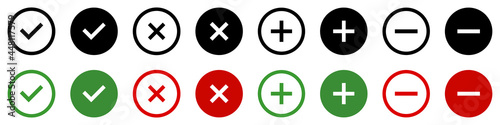 Set of plus, minus, check mark and close buttons. Approved - disapproved, plus, minus. Checkmark OK and red X icons. Vector.