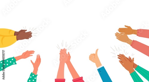 Human hands clapping giving ovation, greetings and support. Congratulation and appreciation excitement multicultural people crowd audience applauding vector illustration on white background photo
