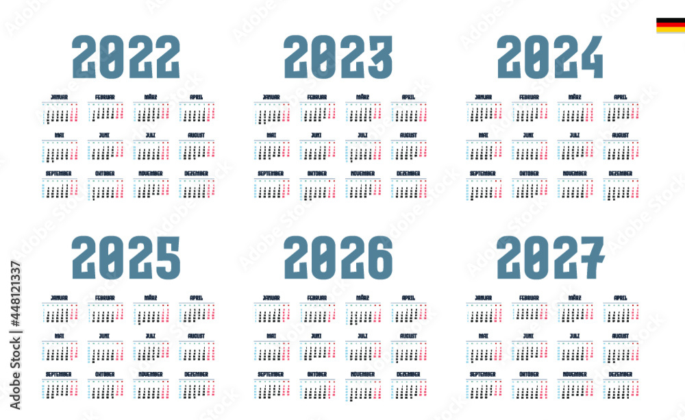 German Calendar for 2022, 2023, 2024, 2025, 2026, 2027. Week starts on Monday German Calendar for 2022, 2023, 2024, 2025, 2026, 2027. Week starts on Monday