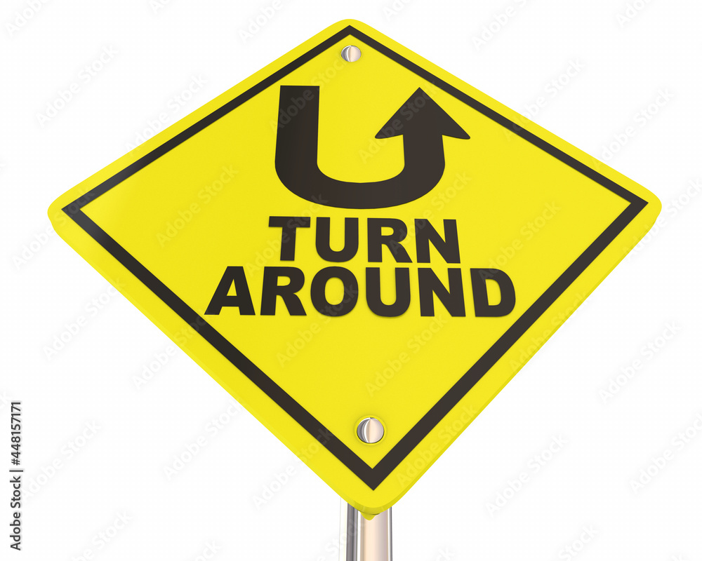 Turnaround Road Sign Change Direction Improve Increase Get Better 3d Illustration