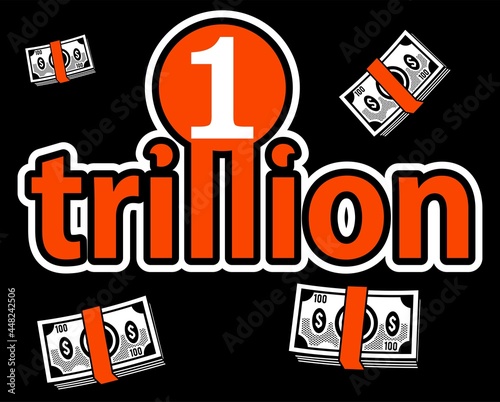 One trillion lettering vector design with falling banknotes photo