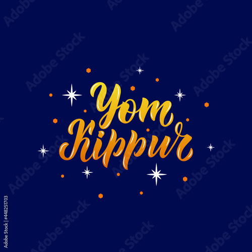 Yom Kippur greeting card. Handwritten text and stars on  blue background. Design for Jewish Holiday banner  postcard  greeting template. Hand lettering  modern brush calligraphy. Vector illustration 