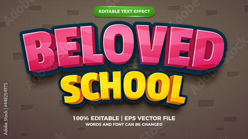 Editable text effect - beloved school cartoon style 3d template