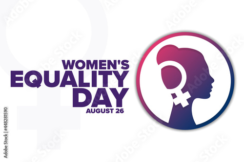 Women's Equality Day. August 26. Holiday concept. Template for background, banner, card, poster with text inscription. Vector EPS10 illustration.