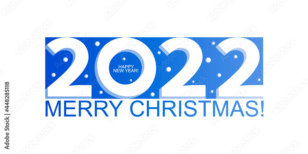 Obraz premium 2022 MERRY CHRISTMAS. HAPPY NEW YEAR. Greeting card, poster. Winter greetings Merry Christmas.