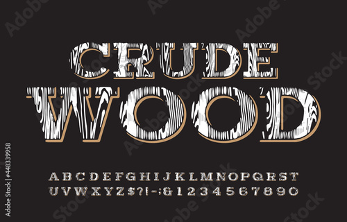 Crude wood alphabet font. Vintage messy letters and numbers for label, badge or emblem design. Stock vector typescript for your typography design.