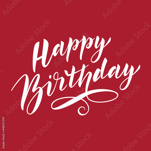 Happy Birthday. The inscription on the t-shirts, card, poster, notebook. Lettering on a red background. Vector.