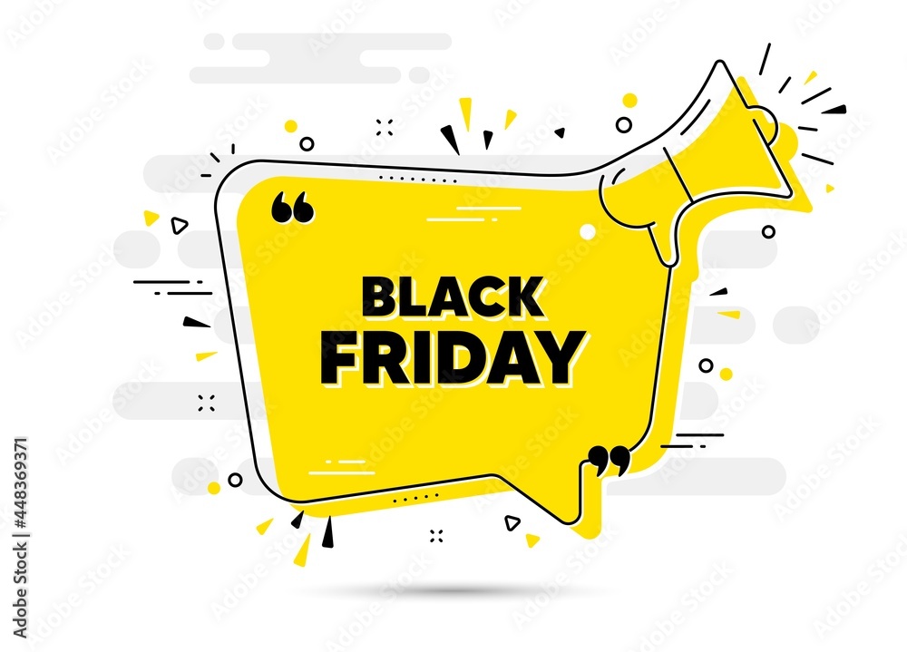 Black Friday Sale. Alert megaphone chat bubble banner. Special offer price sign. Advertising Discounts symbol. Black friday chat message loudspeaker. Alert megaphone background. Vector