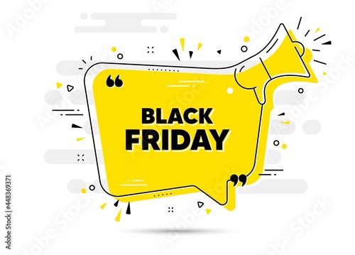 Black Friday Sale. Alert megaphone chat bubble banner. Special offer price sign. Advertising Discounts symbol. Black friday chat message loudspeaker. Alert megaphone background. Vector