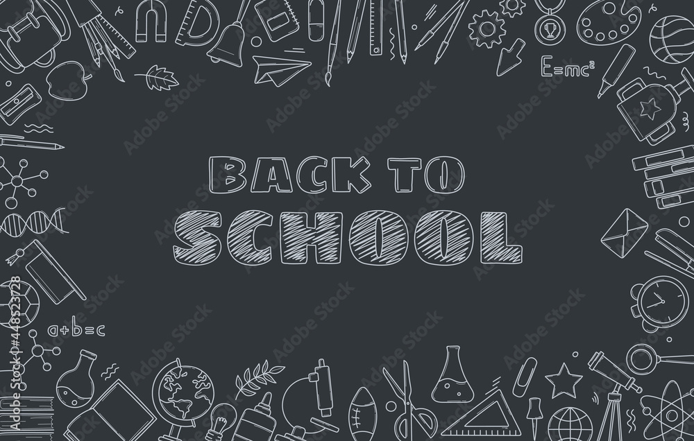 Back to school concept in chalk doodle style on blackboard. Banner template with school supplies frame. Pen, globe, backpack, ruler, book, brush, pencil in a hand-drawn sketch. Vector illustration - obrazy, fototapety, plakaty 