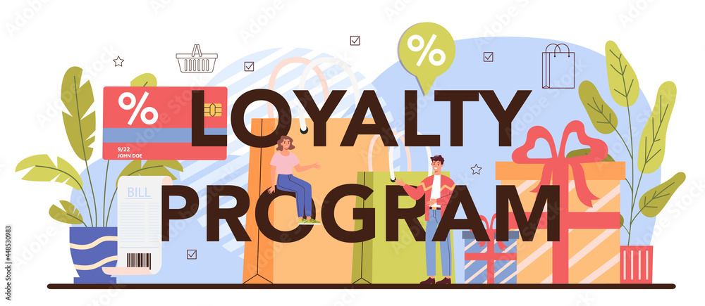 Loyalty program typographic header. Commercial activities process