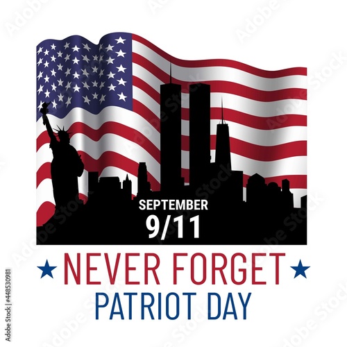 Patriot day illustration. We will newer forget 9\11. September, 11 rememberance day. Vector patriotic illustration with american flag and New York