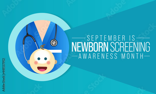 Newborn screening awareness month is observed every year in September, it is a public health program of screening in infants shortly after birth for conditions that are treatable. Vector illustration