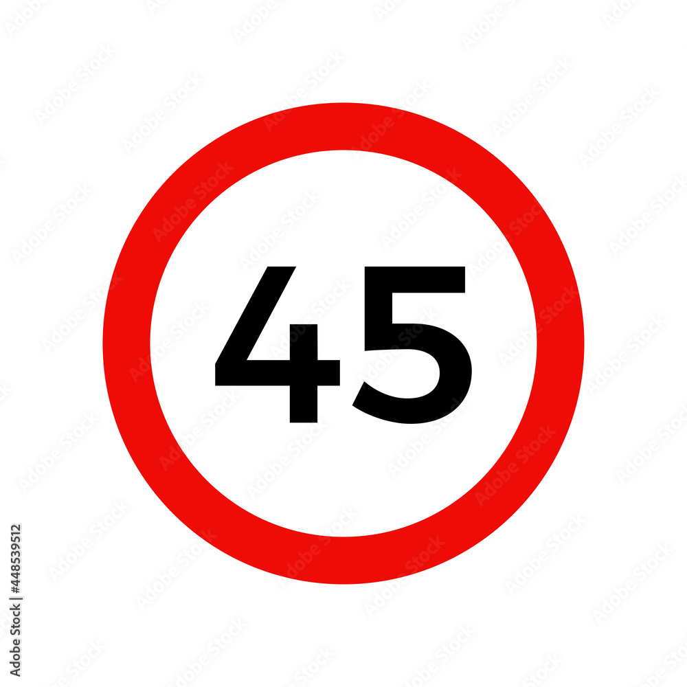 Speed limit 45 kmh sign of road traffic maximum speed vector icon. Speed limit 45 kmh sign of road traffic maximum speed vector icon.
