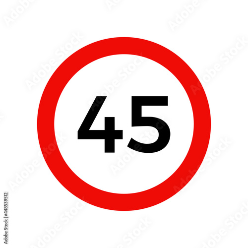 Speed limit 45 kmh sign of road traffic maximum speed vector icon.