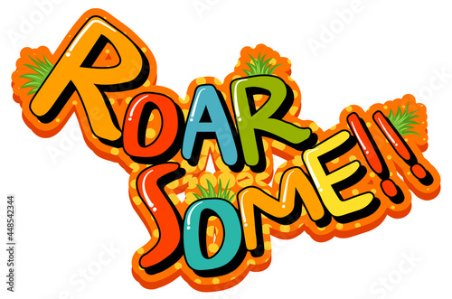 Dinosaur theme with Roar Some Font Banner on white background