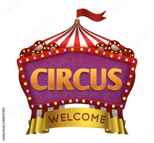 Circus welcome banner. Show red white striped tent, roof of stage. Light bulb entertainment frame, street theater ad vector element