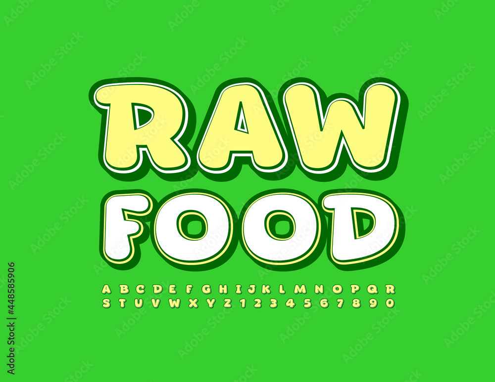 Vector modern Sign Raw Food. Bright Trendy Font. Artistic Alphabet Letters and Numbers set Vector modern Sign Raw Food. Bright Trendy Font. Artistic Alphabet Letters and Numbers set