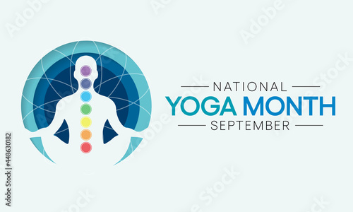 National Yoga month is observed every year in September, The purpose of this month is to promote the health benefits of yoga and inspire a healthy lifestyle. Vector illustration