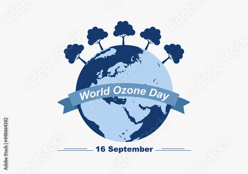 World Ozone Day is Commemorated Every September 16 To Raise Public Awareness About Of The Earth Layer And Protecting Environment. Background Vector Illustration