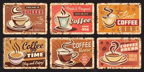 Coffee house rusty metal plates. Coffee shop espresso or cappuccino grunge vector plates, cafe or restaurant hot drinks menu tin signs. Coffee beans roastery price tag with demitasse cup on saucer