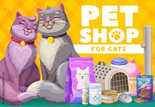 Pets shop for cats and kittens, pet care poster. Vector ad promo with goods for feline animals. Feed package and tin can, mites or fleas remedy, carrier cage, vitamins and claw sharpener with toys