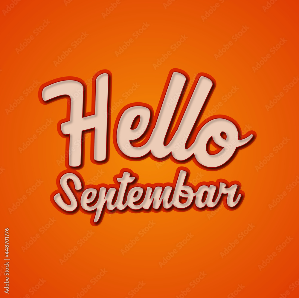 Fototapeta premium Hello September Best text effete in best design 