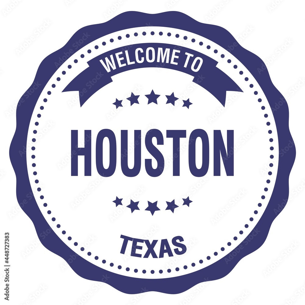 WELCOME TO HOUSTON - TEXAS, words written on blue stamp WELCOME TO HOUSTON - TEXAS, words written on blue stamp