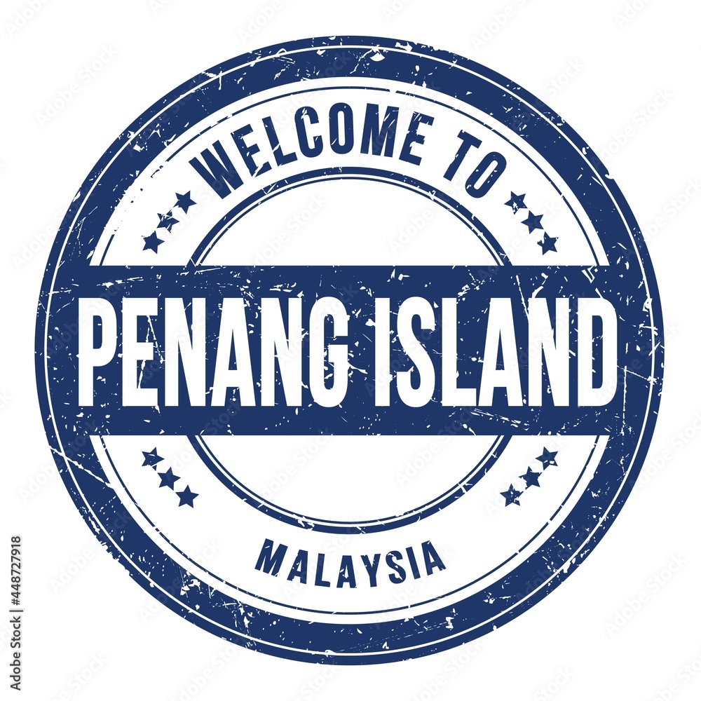 WELCOME TO PENANG ISLAND - MALAYSIA, words written on blue stamp